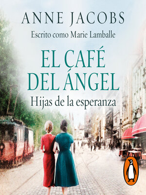 cover image of El Café del Ángel. Hijas de la esperanza. (Café del Ángel 3)